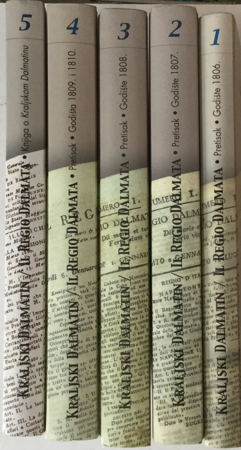 Kraljski Dalmatin: Il Regio Dalamata 1806.-1810. I-V