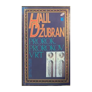 Halil Džubran: Prorok: Prorokov vrt
