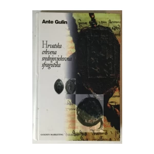 Ante Gulin: Hrvatska crkvena srednjovjekovna sfragistika