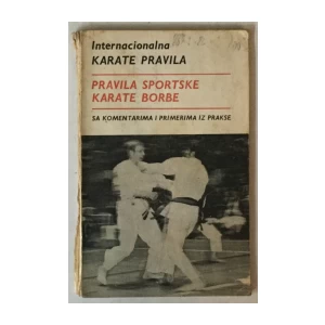 Internacionalna karate pravila sa komentarima i primerima iz prakse