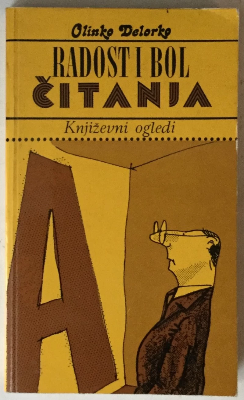Olinko Delorko: Radost i bol čitanja