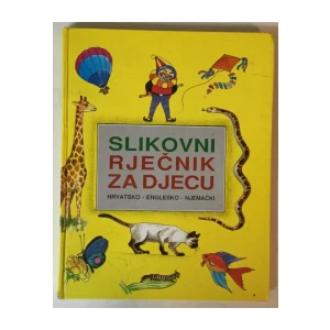 Slikovni rječnik za djecu (hrvatsko-englesko-njemački)