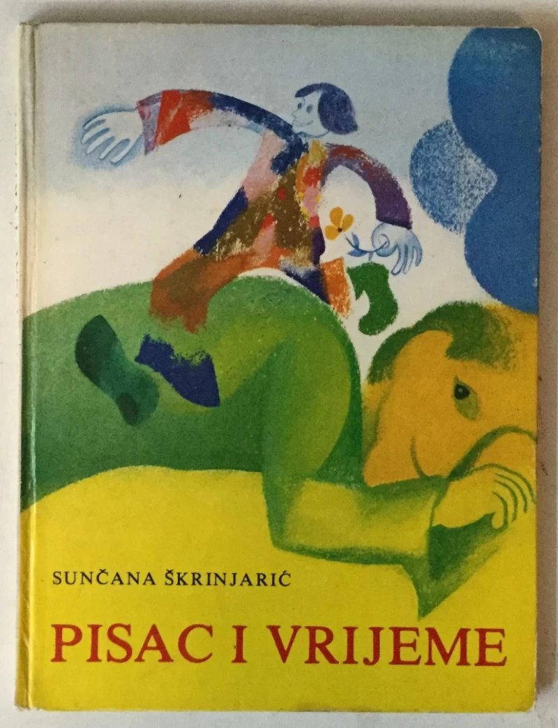 Sunčana Škrinjarić: Pisac i vrijeme
