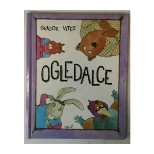 Grigor Vitez: Ogledalce