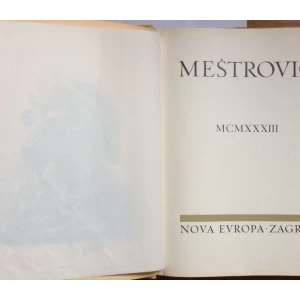 IVAN MEŠTROVIĆ, MONOGRAFIJA, POSVETA  KIPARA, SPECIJALNO IZDANJE , KOŽNI UVEZ, NOVA EVROPA, ZAGREB, 1933.