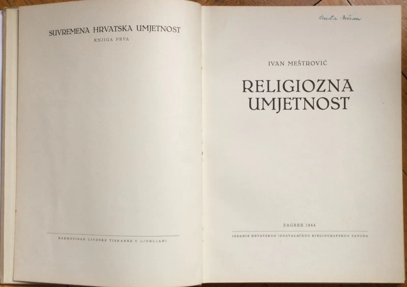 IVAN MEŠTROVIĆ, MONOGRAFIJA, RELIGIOZNA UMJETNOST, HIBZ, ZAGREB, 1944.
