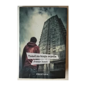Franjo Janeš: Tunel na kraju svijeta