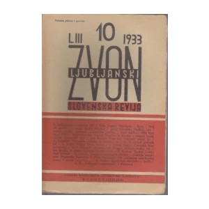 Slovenska revija: Ljubljanski zvon - No. 4-5-6-9-10-11 /1933