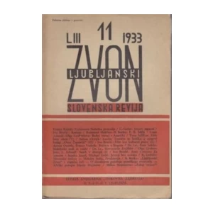Slovenska revija: Ljubljanski zvon - No. 4-5-6-9-10-11 /1933