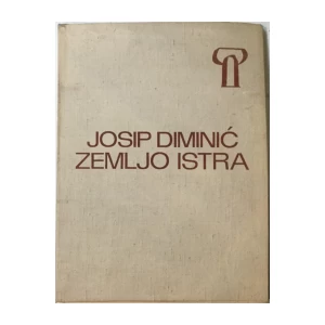 Josip Diminić: Zemljo Istra, mapa s 12 grafika
