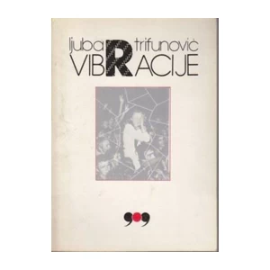 Ljuba Trifunović: Vibracije