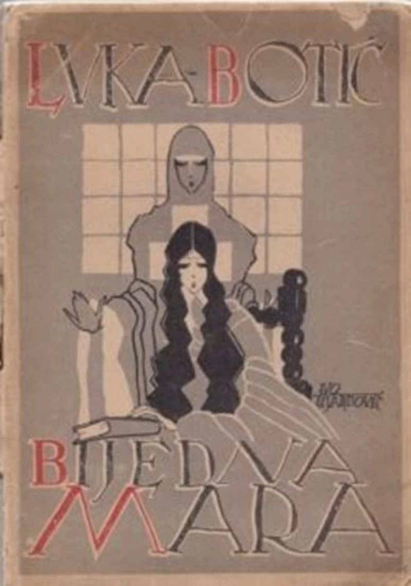 Luka Botić: Bijedna Mara