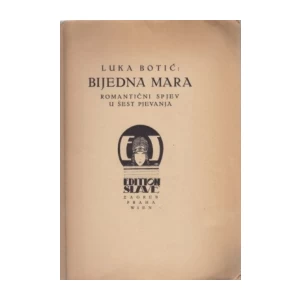 Luka Botić: Bijedna Mara