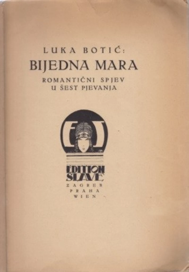 Luka Botić: Bijedna Mara