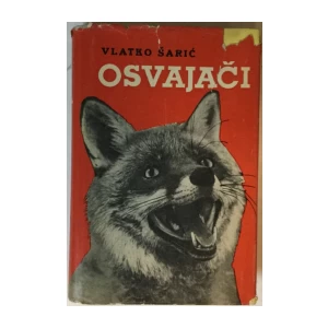 Vlatko Šarić: Osvajači