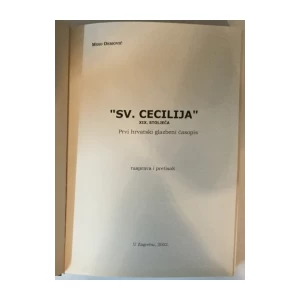 Miho Demović: Sv. Cecilija XIX. stoljeća, Prvi hrvatski glazbeni časopis, Rasprava i reprint
