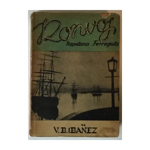 Vincente Blasco Ibáñez: Konvoj kapetana Ferraguta