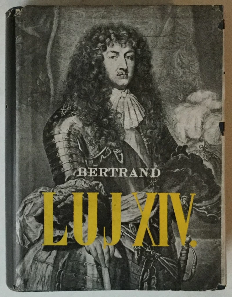 Louis Bertrand: Luj XIV.