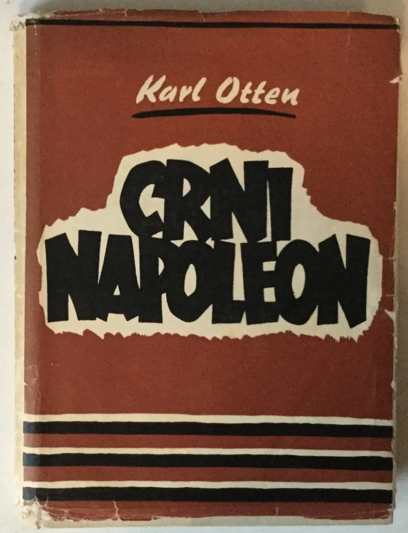 Karl Otten: Crni Napoleon