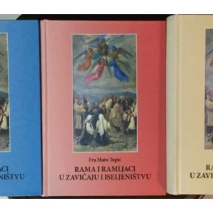 Mato Topić: Rama i Ramljaci u zavičaju i iseljeništvu 1-3