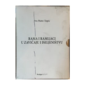 Mato Topić: Rama i Ramljaci u zavičaju i iseljeništvu 1-3