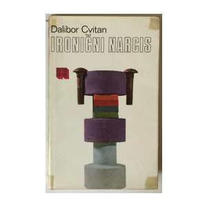Dalibor Cvitan: Ironični narcis