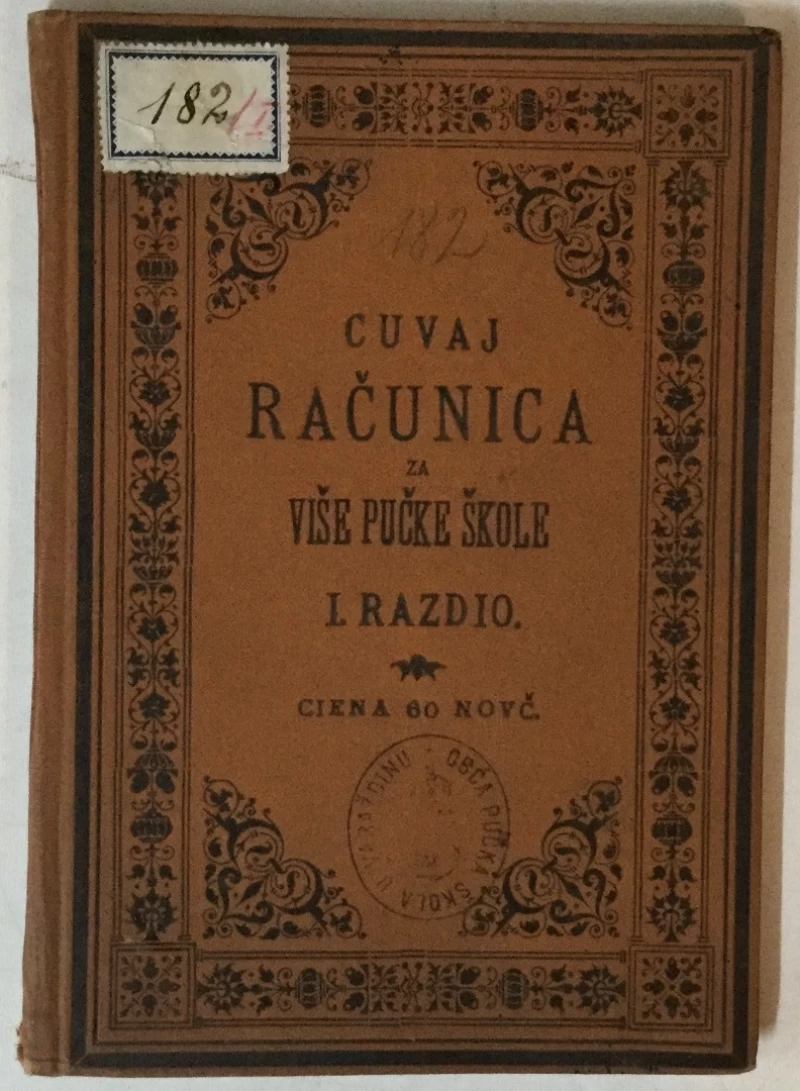 Antun Cuvaj: Računica za više pučke škole I.. Razdio