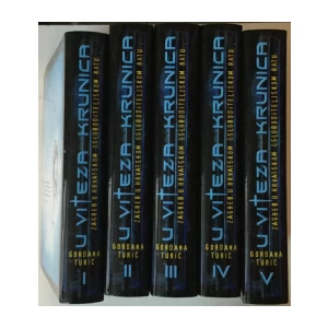 Gordana Turić: U viteza krunica I-V, Zagreb u hrvatskom obrambenom i osloboditeljskom Domovinskom ratu, Spomenica životima darovanim idealu hrvatske države