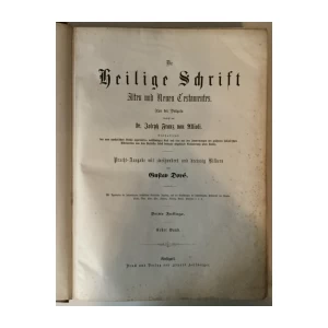 Die Bibel 1-2 aus der Vulgata mit zweihundert und dreissig Bildern von Gustave Doré
