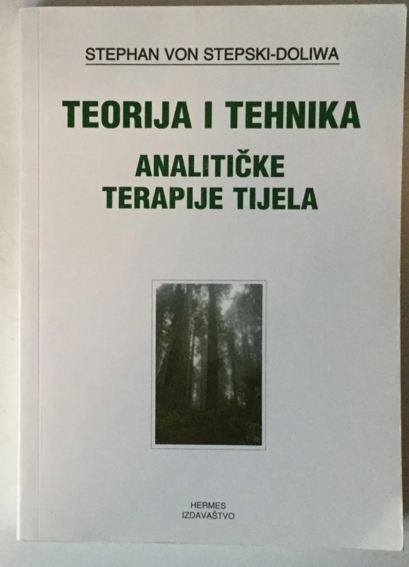 Stephan von Stepski-Doliwa: Teorija i tehnika analitičke terapije tijela