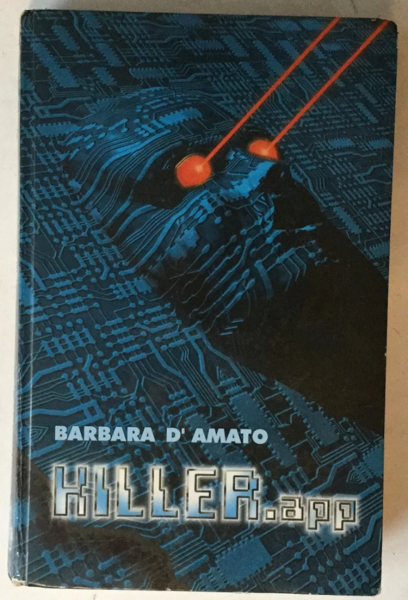 Barbara D'Amato: Killer.app