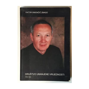 Viktor Simončič Zmago: Društvo umanjene vrijednosti I