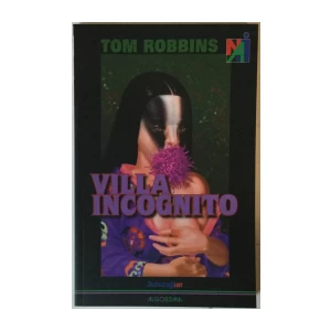 Tom Robbins: Villa Incognito