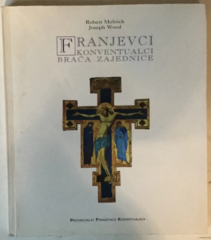 Robert Melnick, Joseph Wood: Franjevci konventualci braća zajednice