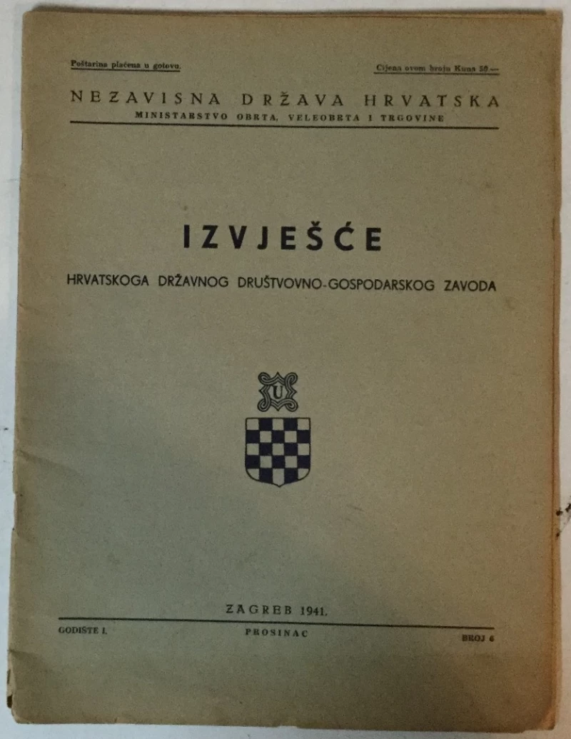 Izvješće Hrvatskoga državnog društvovno-gospodarskog zavoda 6/1941.