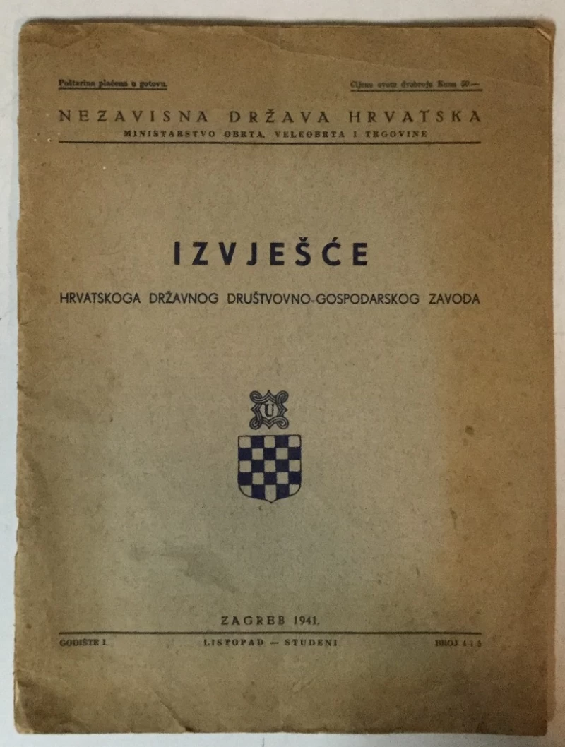 Izvješće Hrvatskoga državnog društvovno-gospodarskog zavoda 4-5/1941.