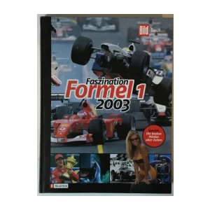 Faszination Formel 1 2003 Bild Buch