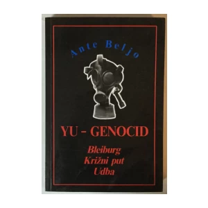 Ante Beljo: Yu-genocid, Bleiburg, Križni put, Udba