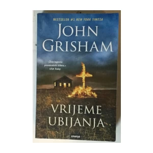 John Grisham: Vrijeme ubijanja