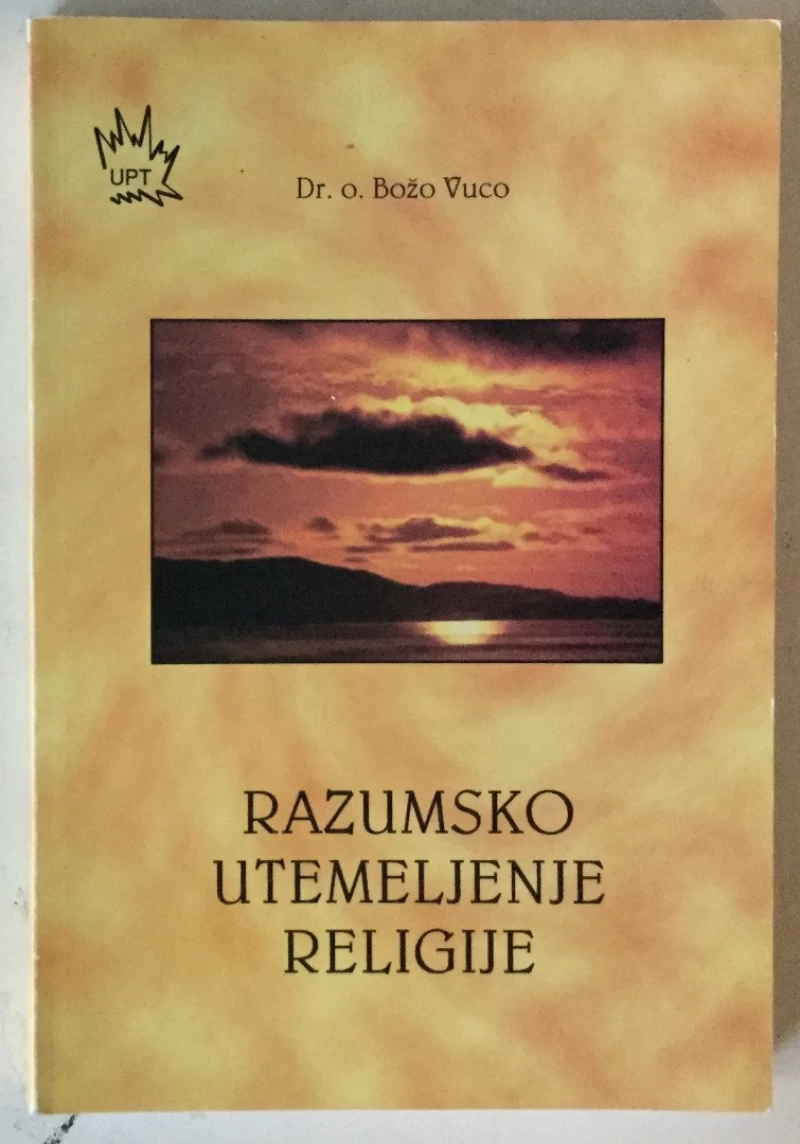 Božo Vuco: Razumsko utemeljenje religije