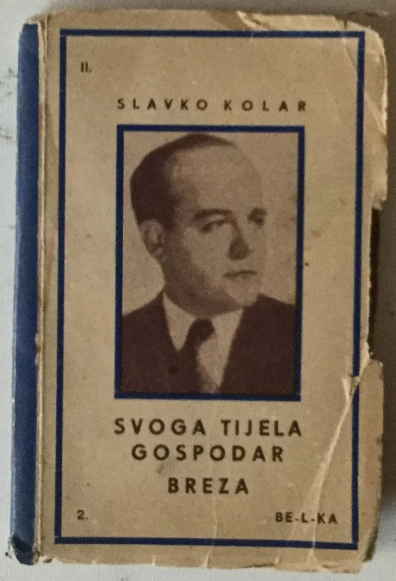 Slavko Kolar: Svoga tijela gospodar, Breza