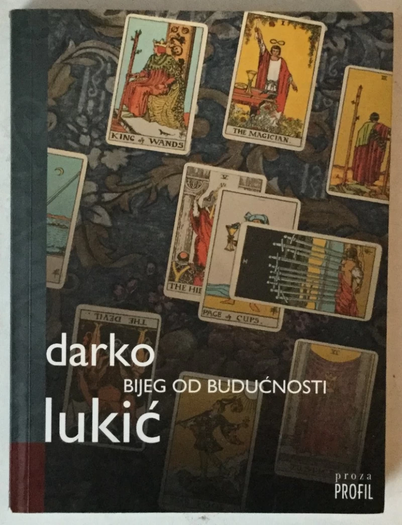 Darko Lukić: Bijeg od budućnosti