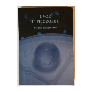 Uvod u filozofiju (uredio Kristijan Krkač)