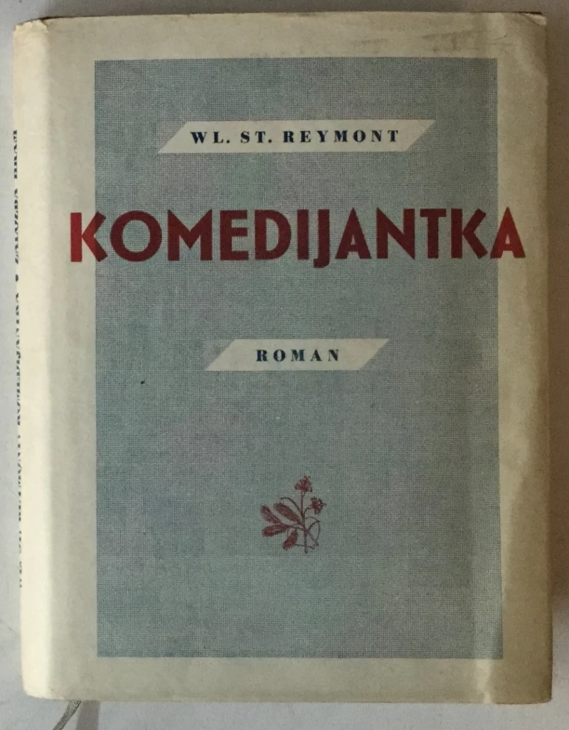 Wl. St. Reymont: Komedijantka