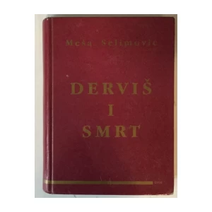 Meša Selimović: Derviš i smrt