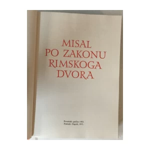 Misal po zakonu rimskoga dvora (pretisak prve hrvatske inkunabule iz 1483. godine)