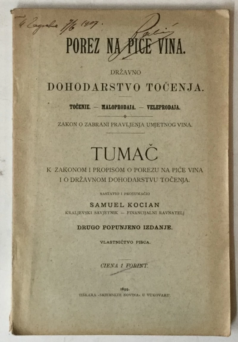 Samuel Kocian: Tumač k zakonom i propisom o porezu na piće vina i o državnom dohodarstvu točenja