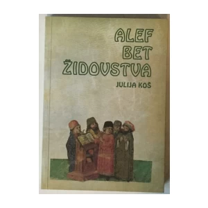 Julija Koš: Alef bet židovstva
