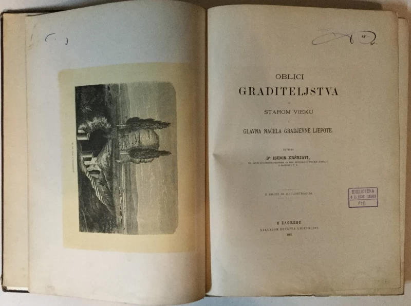 Isidor Kršnjavi: Oblici graditeljstva u starom vieku i glavna načela gradjevne ljepote