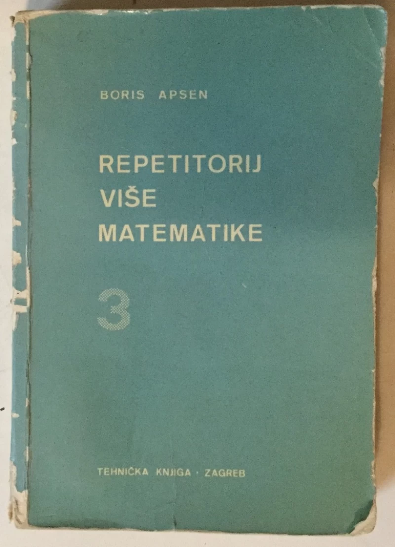 Boris Apsen: Repetitorij više matematike 3